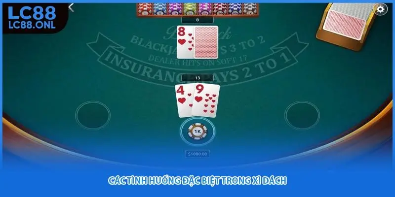 Các tình huống đặc biệt trong Xì dách